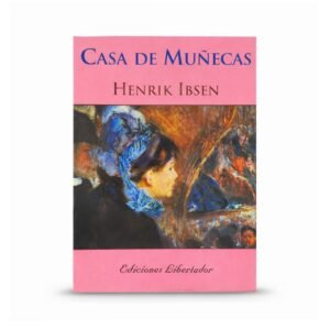 Casa de muñecas |  Henrik Ibsen
