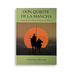 Don quijote de la mancha | Miguel de Cervantes Saavedra