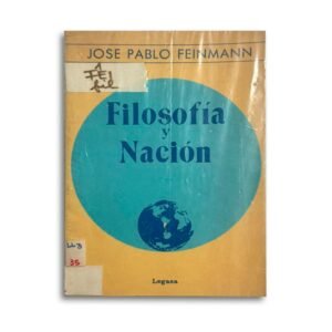 Filosofía y Nación | José Pablo Feinmann